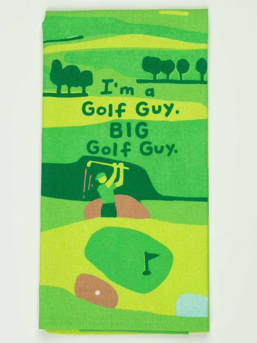 I'm A Golf Guy Dish Towel