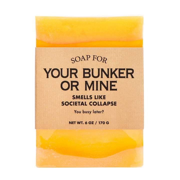Soap for Your Bunker or Mine