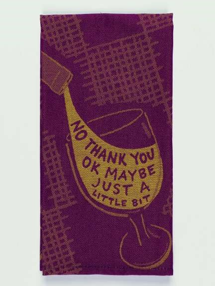 Just A Little Bit Dish Towel