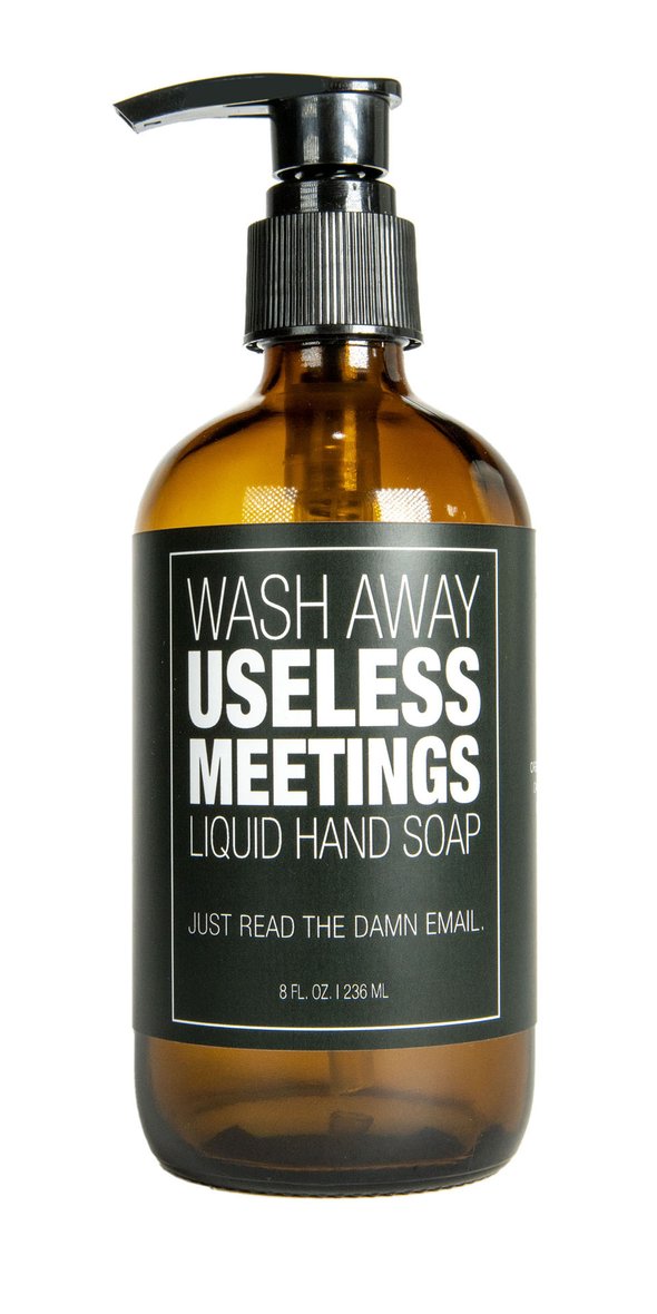 Liquid Soap Useless Meetings