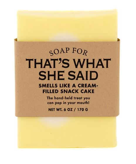Soap That's What She Said