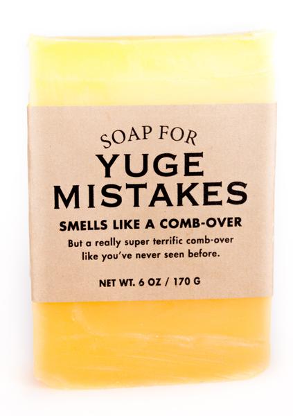 Soap Yuge Mistakes