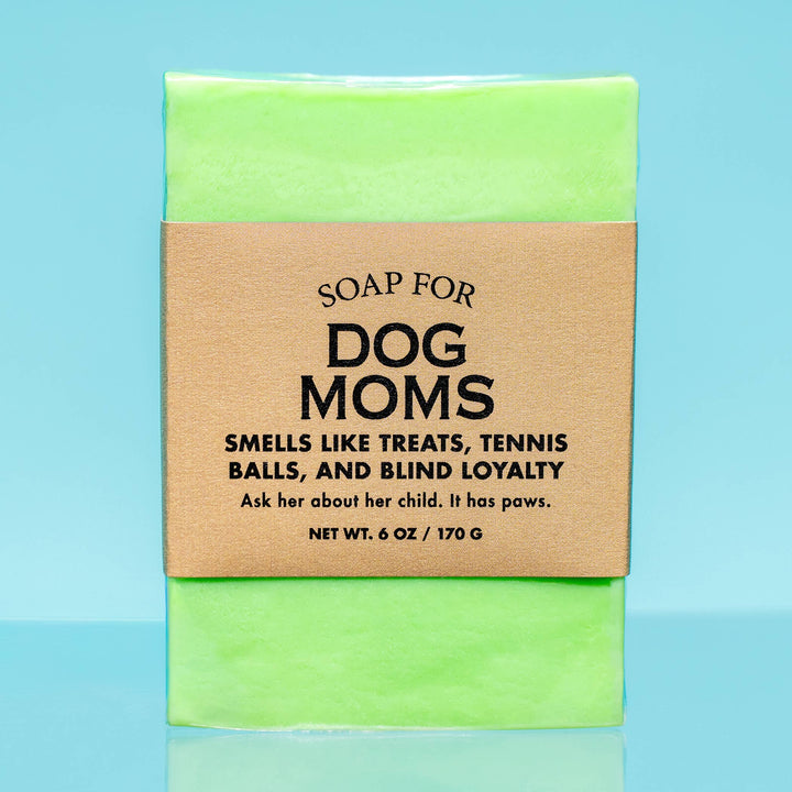 Soap for Dog Moms