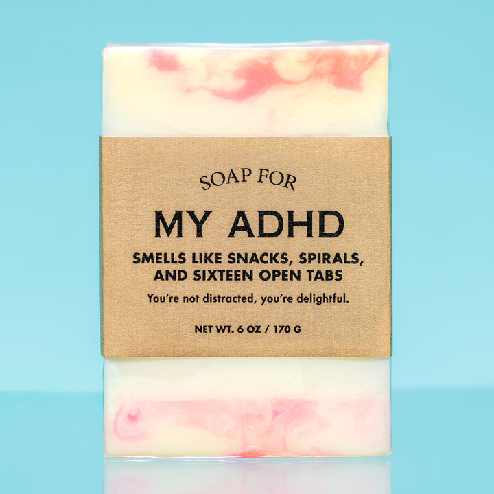 Soap for My ADHD
