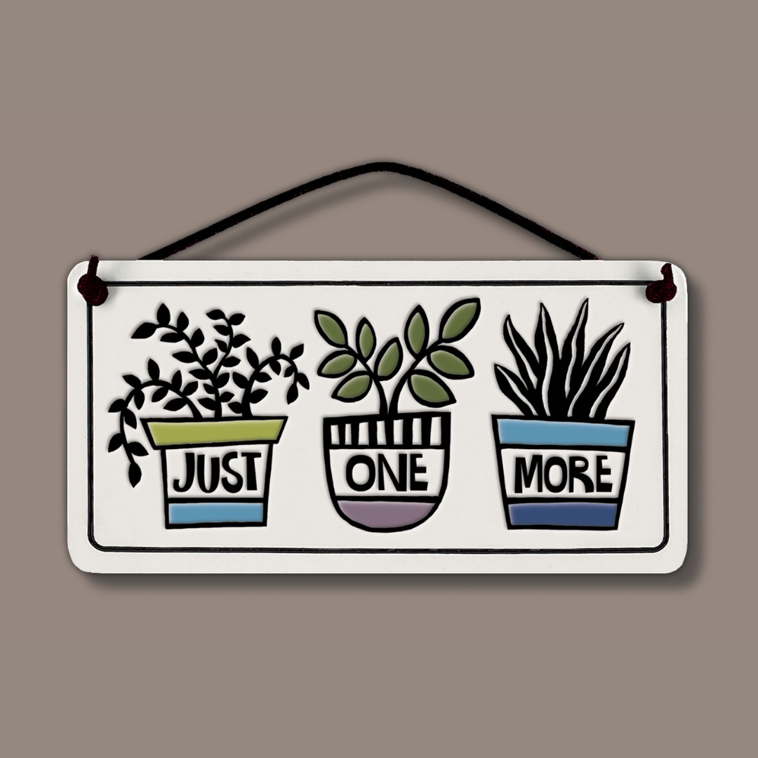Just One More Plant Lover