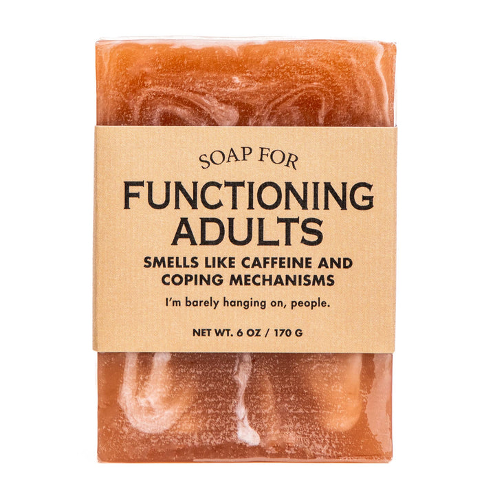 Soap for Functioning Adults