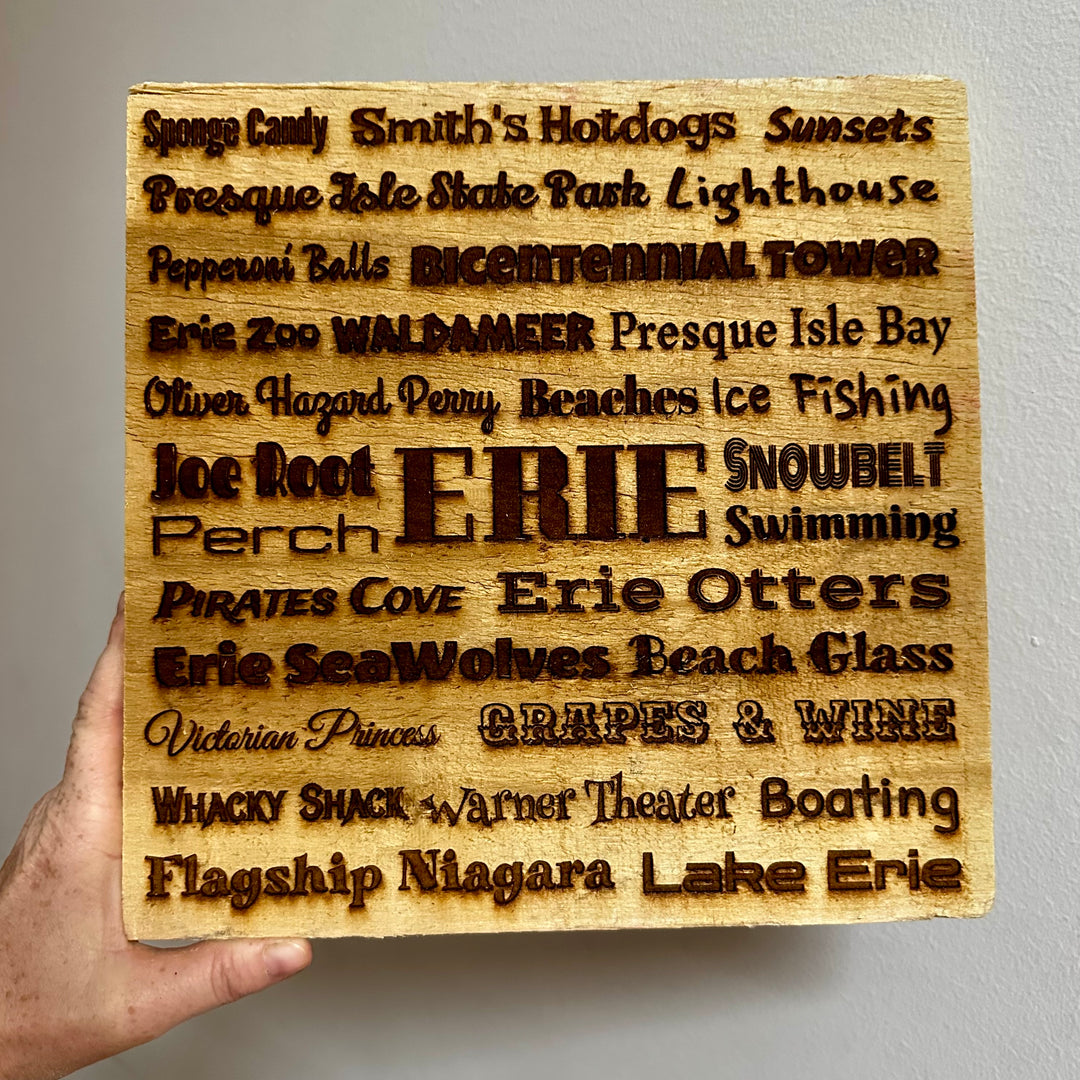 Erie Words on Rough Cut Wood