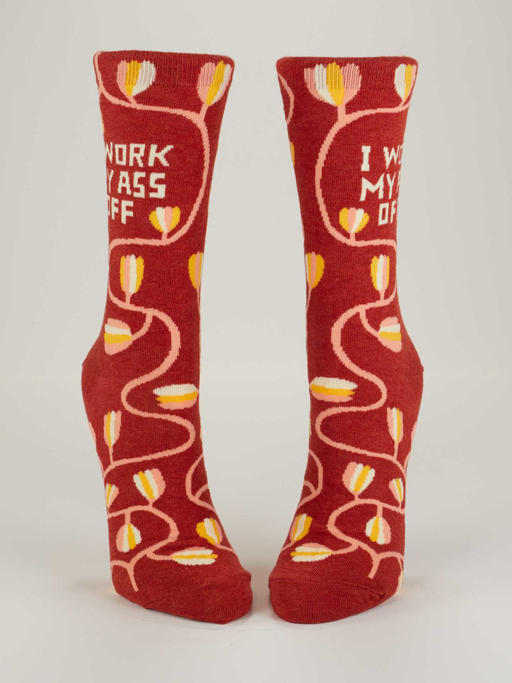 Work My A** Off Crew Socks