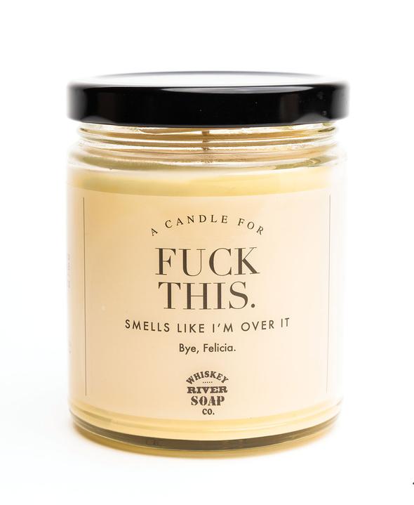 Candle F*ck This