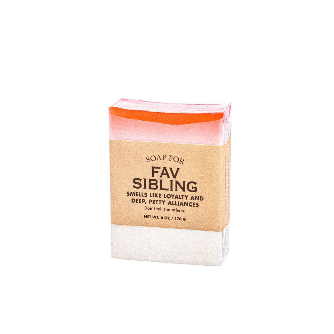 Soap for Fav Sibling