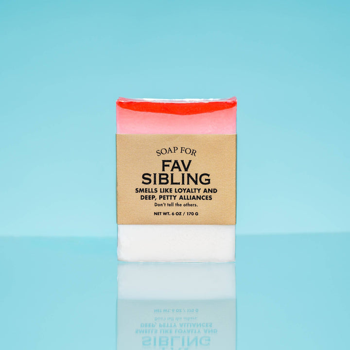 Soap for Fav Sibling