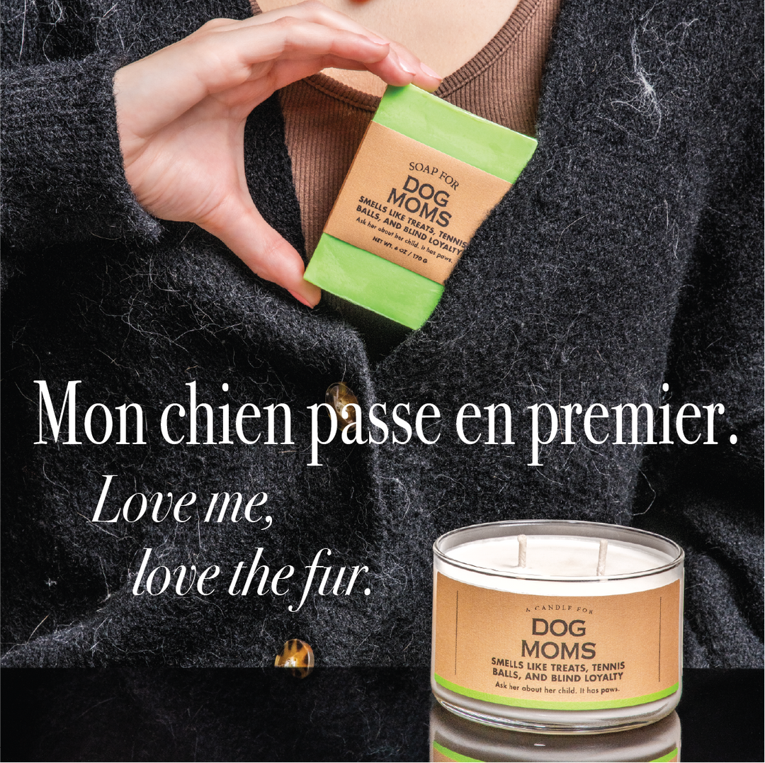 Soap for Dog Moms