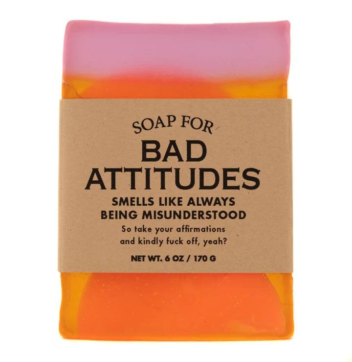Soap Bad Attitudes